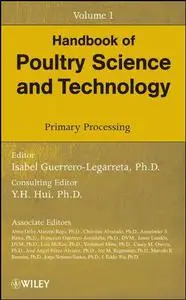 Handbook of Poultry Science and Technology, Volume 1