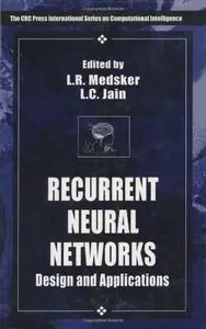 Recurrent Neural Networks: Design and Applications (Repost)
