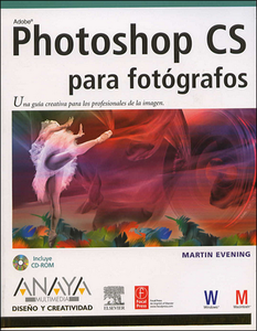 Photoshop CS para Fotografos : Una guia creativa para los profesionales de la imagen