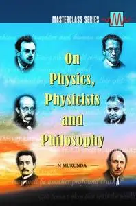 On Physics, Physicists and Philosophy