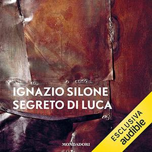 «Il segreto di Luca» by Ignazio Silone