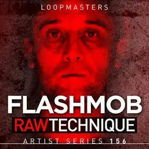 Loopmasters Flashmob Raw Technique MULTiFORMAT