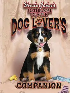 Uncle John's Bathroom Reader Dog Lover's Companion