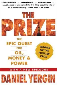 The Prize: The Epic Quest for Oil, Money & Power (repost)
