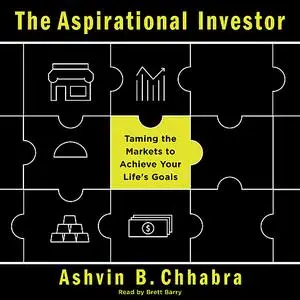 «The Aspirational Investor» by Ashvin B. Chhabra