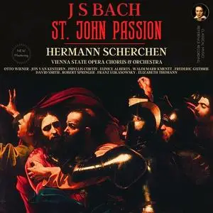 Hermann Scherchen, Vienna State Opera Orchestra - Bach: St. John Passion, BWV 245 by Hermann Scherchen (2023)