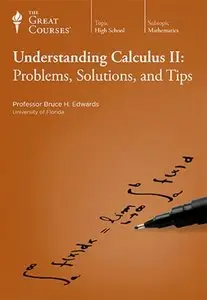 Understanding Calculus II: Problems, Solutions, and Tips [repost]