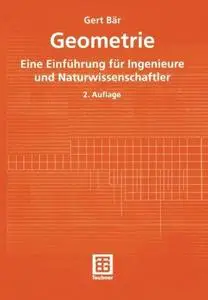 Geometrie: Eine Einführung für Ingenieure und Naturwissenschaftler