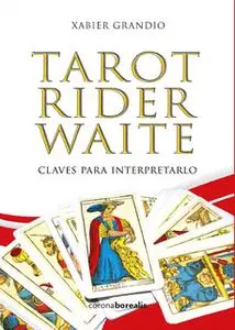 «Tarot Rider Waite» by Xabier Grandio