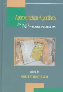 Approximation Algorithms for NP-Hard Problems (Repost)