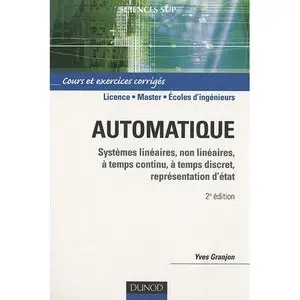 Automatique - Systèmes linéaires, non linéaires - 2e édition: Cours et exercices corrigés (repost)