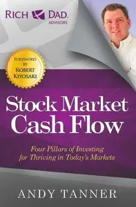 The Stock Market Cash Flow: Four Pillars of Investing for Thriving in Today’s Markets (repost)