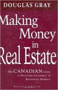 Making Money in Real Estate: The Canadian Guide to Profitable Investment in Residential Property