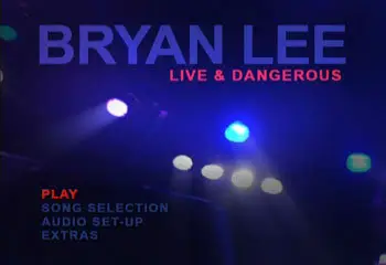 Bryan Lee - Live & Dangerous 2003 DVD (2005)