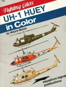 UH-1 Huey in Color (Fighting Colors Series 6564) (Repost)