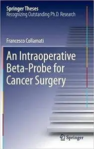 An Intraoperative Beta-Probe for Cancer Surgery