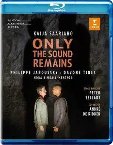 Andre de Ridder, Dudok Quartet, Philippe Jaroussky, Davone Tines - Kaija Saariaho: Only the Sound Remains (2017) [Blu-Ray]