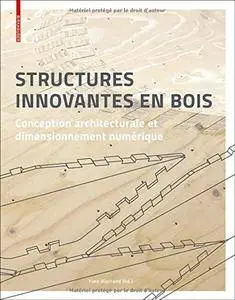 Structures Innovantes En Bois