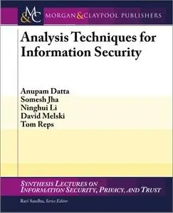 Analysis Techniques for Information Security