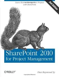 SharePoint 2010 for Project Management  [Repost]
