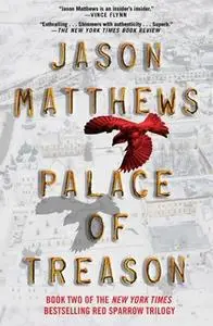 «Palace of Treason» by Jason Matthews