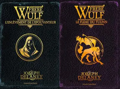 Joseph Delaney, "Frère Wulf", 2 tomes