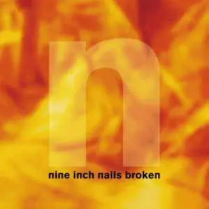 Nine Inch Nails - Broken EP (Definitive Edition) (1992/2017) [TR24][OF]