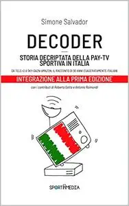 DECODER - INTEGRAZIONE : Capitolo 15 + extra | 2021, un anno di grandi cambiamenti