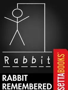 Rabbit Remembered, one story from: Licks of Love: Short Stories and a Sequel, Rabbit Remembered