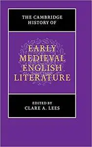 The Cambridge History of Early Medieval English Literature