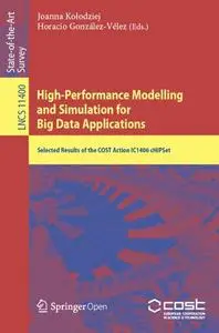 High-Performance Modelling and Simulation for Big Data Applications (Repost)