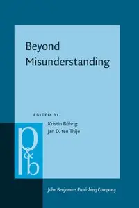 Beyond Misunderstanding: Linguistic analyses of intercultural communication by Kristin Buhrig [Repost]