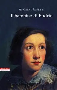 Angela Nanetti - Il bambino di Budrio (Repost)
