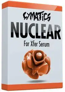 Cymatics Nuclear for Xfer Serum Including Bonuses FXP WAV