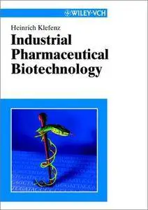 Industrial Pharmaceutical Biotechnology (Repost)