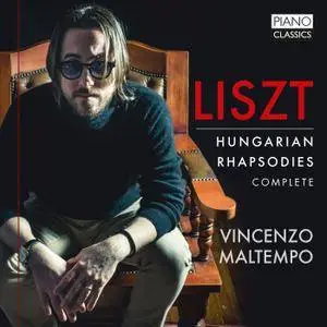 Vincenzo Maltempo - Franz Liszt: Hungarian Rhapsodies Complete (2CD) (2016)