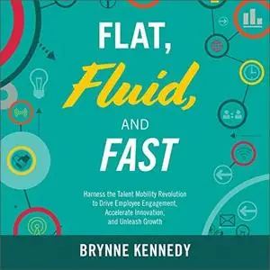 Flat, Fluid, and Fast [Audiobook]