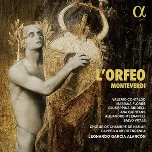 Leonardo García Alarcón, Cappella Mediterreanea, Chœur de chambre de Namur - Monteverdi: L'Orfeo (2021)