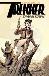 Trekker (Book 13) - Chapeltown (2018) (digital) (Son of Ultron-Empire