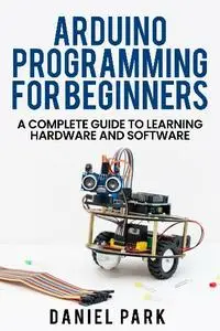 Daniel Park - Arduino Programming for Beginners