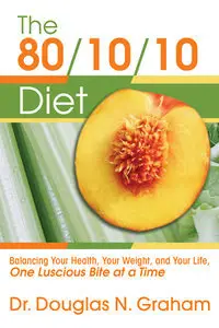 The 80/10/10 Diet (Repost)