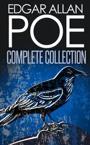 «Edgar Allan Poe Complete Collection» by Edgar Allan Poe