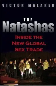 The Natashas: Inside the New Global Sex Trade (Repost)