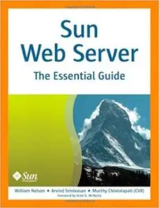 Sun Web Server: The Essential Guide
