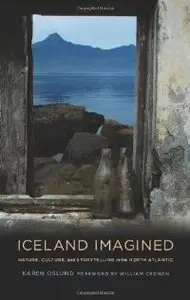Iceland Imagined: Nature, Culture, and Storytelling in the North Atlantic (Weyerhaeuser Environmental Boo) (repost)