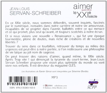 Jean-Louis Servan-Schreiber, "Aimer (quand même) le XXI siècle"