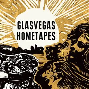 Glasvegas - Hometapes (2018) [Official Digital Download 24/96]