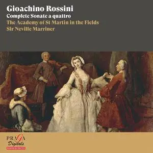 The Academy of St Martin in the Fields, Sir Neville Marriner - Gioachino Rossini: Complete Sonate a quattro (2022)