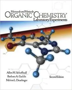 Microscale and Miniscale Organic Chemistry Laboratory Experiments