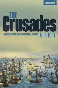The Crusades: A History, 4th edition